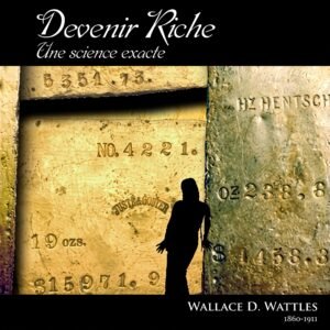 DEVENIR RICHE : UNE SCIENCE EXACTE
