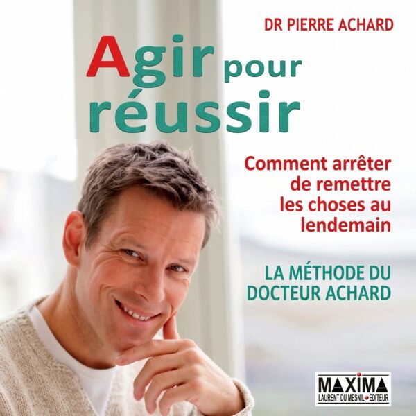 agir pour reussir agir pour reussir